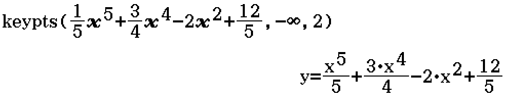 keypts(1/5 x^5 + 3/4 x^4 - 2x^2 + 12/5, -∞, 2)